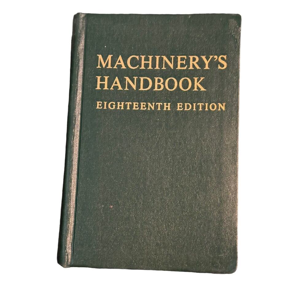 Machinery's Handbook 18th Edition Industrial Press 1968 Mechanical Engineer READ